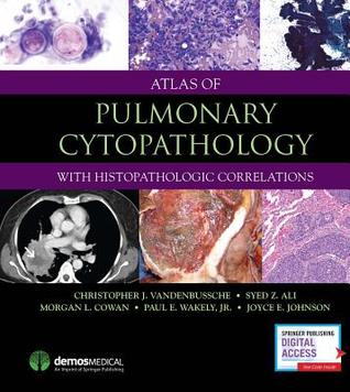 Atlas Of Pulmonary Cytopathology Hardcover Christopher J Vandenbussche