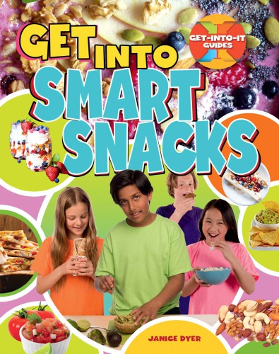 Get Into Smart Snacks Ebook Janice Dyer