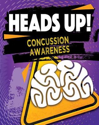 Heads Up Concussion Awareness Hardcover Simon Rose