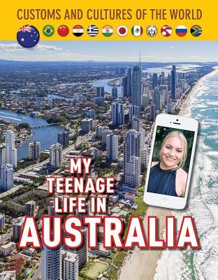 My Teenage Life In Australia Hardcover Jim Whiting Michael Burgan Indya Campbell