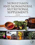 Nonvitamin And Nonmineral Nutritional Supplements Seyed Mohammad Nabavi