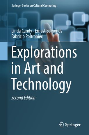 Explorations In Art And Technology 2nd Ed Linda Candy Ernest Edmonds
