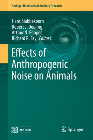 Effects Of Anthropogenic Noise On Animals 1st Ed Hans Slabbekoorn