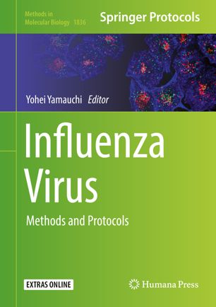Influenza Virus Methods And Protocols 1st Ed Yohei Yamauchi
