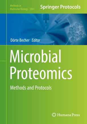 Microbial Proteomics Methods And Protocols 1st Ed Drte Becher