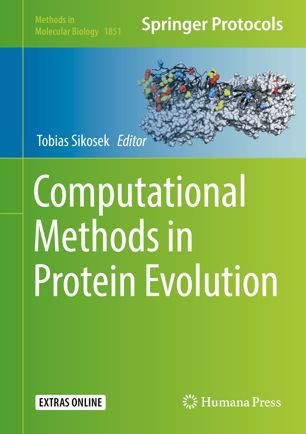 Computational Methods In Protein Evolution 1st Ed Tobias Sikosek