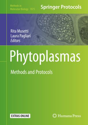 Phytoplasmas Methods And Protocols 1st Ed Rita Musetti Laura Pagliari
