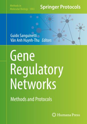 Gene Regulatory Networks Methods And Protocols 1st Ed Guido Sanguinetti