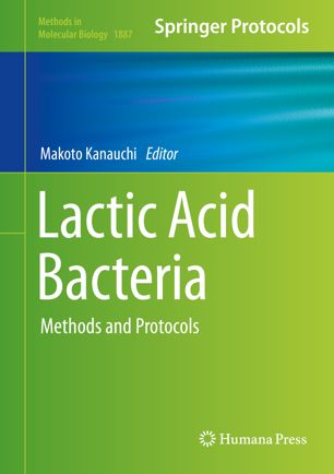 Lactic Acid Bacteria Methods And Protocols 1st Ed Makoto Kanauchi