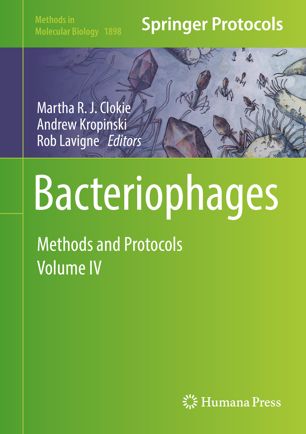 Bacteriophages Methods And Protocols Volume Iv 1st Ed Martha R J Clokie