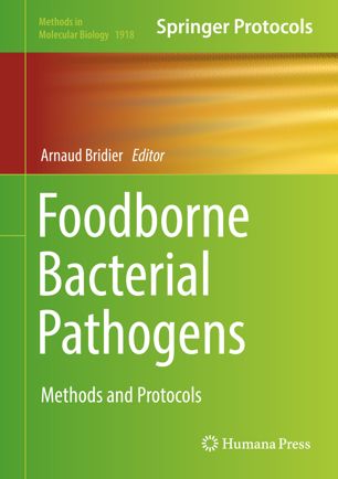 Foodborne Bacterial Pathogens Methods And Protocols 1st Ed Arnaud Bridier
