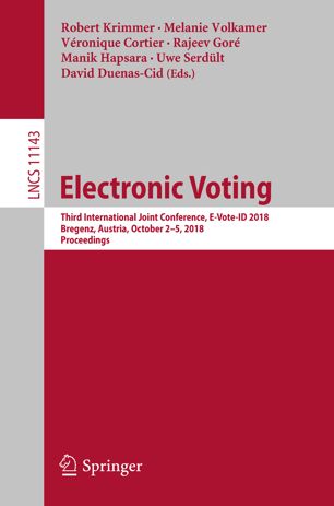 Electronic Voting Third International Joint Conference Evoteid 2018 Bregenz Austria October 25 2018 Proceedings 1st Ed Robert Krimmer