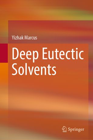 Deep Eutectic Solvents 1st Ed Marcus Yizhak