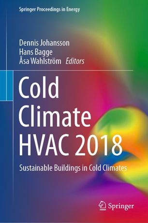 Cold Climate Hvac 2018 Sustainable Buildings In Cold Climates 1st Ed Dennis Johansson