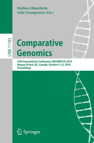 Comparative Genomics 16th International Conference Recombcg 2018 Magogorford Qc Canada October 912 2018 Proceedings 1st Ed Mathieu Blanchette