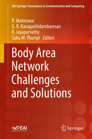 Body Area Network Challenges And Solutions 1st Ed R Maheswar