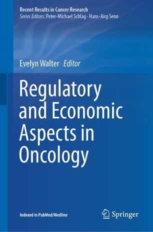 Regulatory And Economic Aspects In Oncology 1st Ed Evelyn Walter