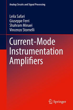 Currentmode Instrumentation Amplifiers 1st Ed Leila Safari