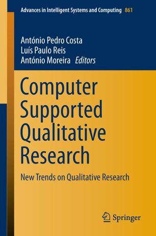 Computer Supported Qualitative Research New Trends On Qualitative Research 1st Ed Antnio Pedro Costa