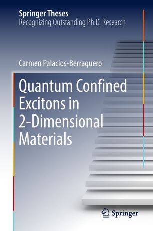 Quantum Confined Excitons In 2dimensional Materials 1st Ed Carmen Palaciosberraquero