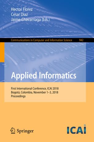 Applied Informatics First International Conference Icai 2018 Bogot Colombia November 13 2018 Proceedings 1st Ed Hector Florez