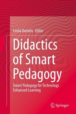 Didactics Of Smart Pedagogy Smart Pedagogy For Technology Enhanced Learning 1st Ed Linda Daniela