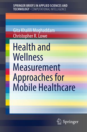 Health And Wellness Measurement Approaches For Mobile Healthcare 1st Ed Gita Khalili Moghaddam