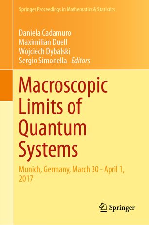 Macroscopic Limits Of Quantum Systems Munich Germany March 30 April 1 2017 1st Ed Daniela Cadamuro