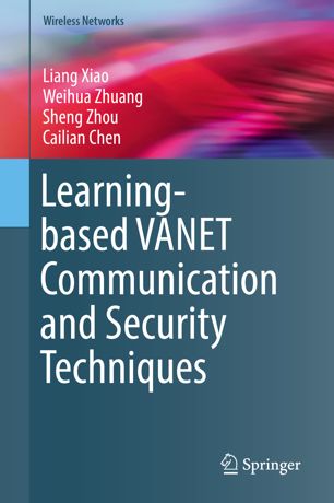 Learningbased Vanet Communication And Security Techniques 1st Ed Liang Xiao