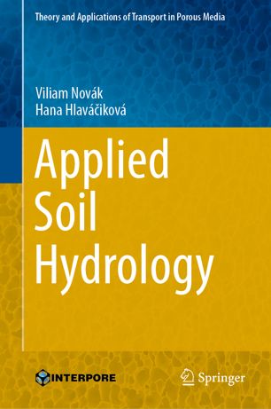 Applied Soil Hydrology Theory And Applications Of Transport In Porous Media 32 1st Edition Viliam Novk