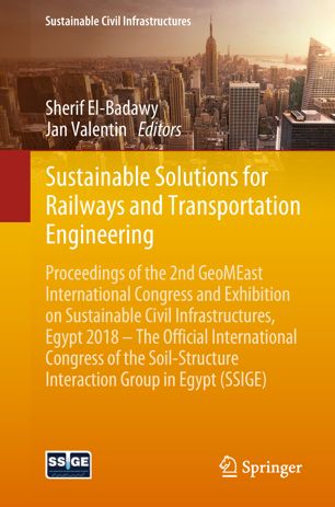 Sustainable Solutions For Railways And Transportation Engineering 1st Ed Sherif Elbadawy