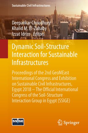 Dynamic Soilstructure Interaction For Sustainable Infrastructures 1st Ed Deepankar Choudhury