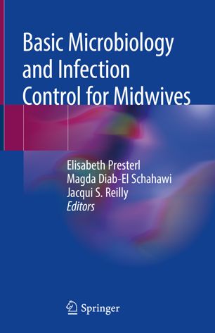 Basic Microbiology And Infection Control For Midwives 1st Ed Elisabeth Presterl