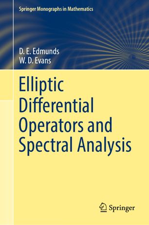 Elliptic Differential Operators And Spectral Analysis 1st Ed D E Edmunds