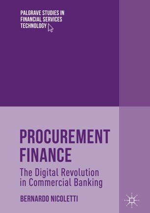 Procurement Finance The Digital Revolution In Commercial Banking 1st Ed Bernardo Nicoletti