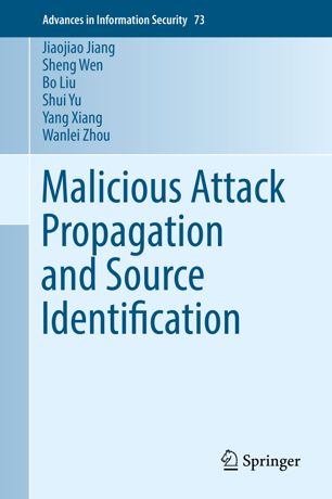 Malicious Attack Propagation And Source Identification 1st Ed Jiaojiao Jiang