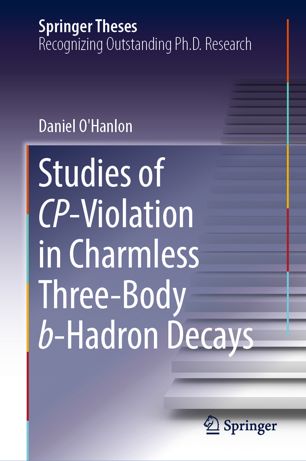 Studies Of Cpviolation In Charmless Threebody Bhadron Decays 1st Ed Daniel Ohanlon