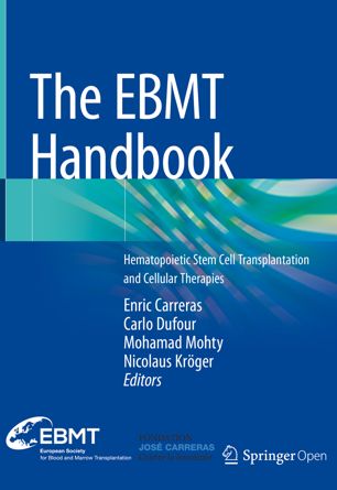 The Ebmt Handbook Hematopoietic Stem Cell Transplantation And Cellular Therapies 7th Ed Enric Carreras