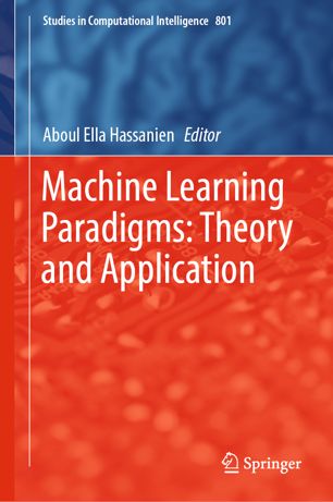 Machine Learning Paradigms Theory And Application 1st Ed Aboul Ella Hassanien