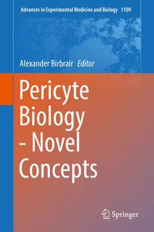Pericyte Biology Novel Concepts 1st Ed Alexander Birbrair
