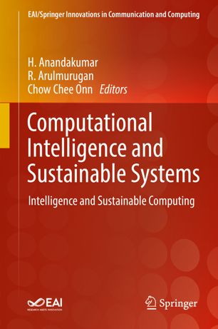Computational Intelligence And Sustainable Systems Intelligence And Sustainable Computing 1st Ed H Anandakumar