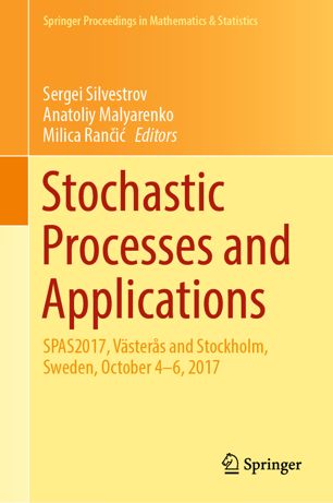 Stochastic Processes And Applications Spas2017 Vsters And Stockholm Sweden October 46 2017 1st Ed Sergei Silvestrov