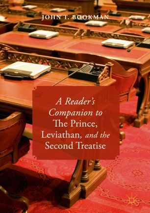 A Readers Companion To The Prince Leviathan And The Second Treatise 1st Ed John T Bookman