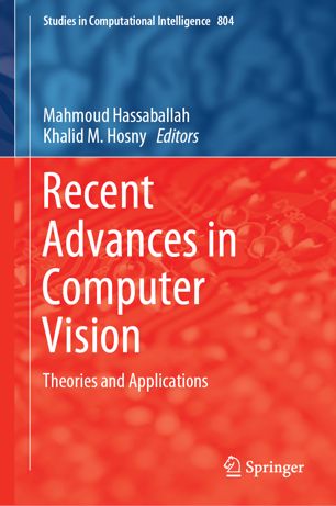 Recent Advances In Computer Vision Theories And Applications 1st Edition Mahmoud Hassaballah