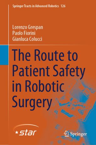 The Route To Patient Safety In Robotic Surgery 1st Ed Lorenzo Grespan