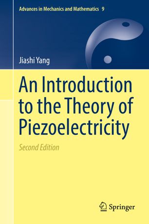 An Introduction To The Theory Of Piezoelectricity 2nd Ed Jiashi Yang