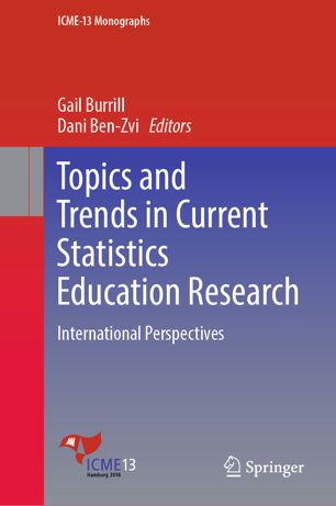 Topics And Trends In Current Statistics Education Research International Perspectives 1st Ed Gail Burrill