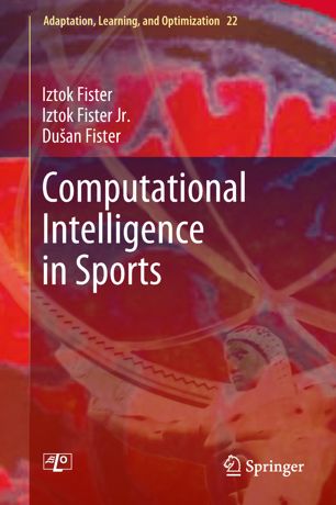 Computational Intelligence In Sports 1st Ed Iztok Fister Iztok Fister Jr