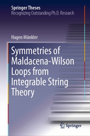 Symmetries Of Maldacenawilson Loops From Integrable String Theory 1st Ed Hagen Mnkler