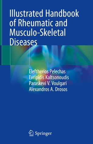 Illustrated Handbook Of Rheumatic And Musculoskeletal Diseases 1st Ed Eleftherios Pelechas